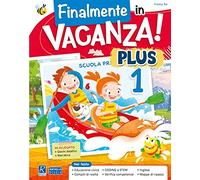 Finalmente in vacanza! Plus. Per la Scuola elementare (Vol. 1)