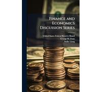 Finance and Economics Discussion Series