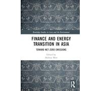 Finance and Energy Transition in Asia: Toward Net-Zero Emissions