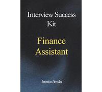 Finance Assistant Interview Questions and Answers Guide Accounts Payable Interview Preparation Entry Level Finance Job Interview Success Kit PDF Financial Accuracy Skills Training