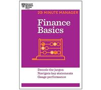 Finance Basics (HBR 20-Minute Manager Series)