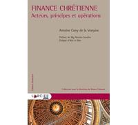 Finance Chrétienne - Acteurs, Principes Et Opérations