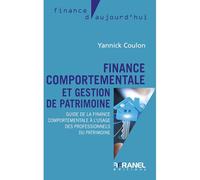 Finance comportementale et gestion de patrimoine: Guide de la finance comportementale à l'usage des professionnels du patrimoine