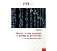 Finance comportementale et gestion de portefeuille Cas du marché boursier Marocain - Boutti - Universitaires Europeennes - broché - Essai