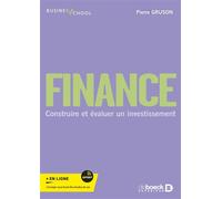 Finance Construire et évaluer un investissement - Pierre Gruson - De Boeck Supérieur - broché - Scolaire / Universitaire