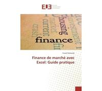Finance de marché avec Excel: Guide pratique - Foued Hamouda - Universitaires Europeennes - broché - Livre
