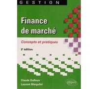 Finance de Marché : Concepts et pratiques
