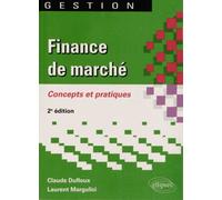 Finance de Marché : Concepts et pratiques