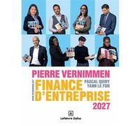 Finance d'entreprise 2027 Pascal Quiry (Auteur), Yann Le Fur (Auteur), Pierre Vernimmen (Auteur)