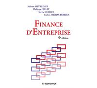 Finance d'entreprise, 9e ed. Avec études de cas et corrigés détaillés - GILLET/PILVERDIER - Economica - broché - Etude