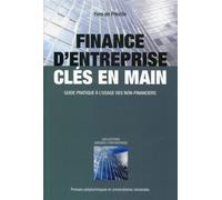 Finance d'entreprise clés en main Guide pratique à l'usage des non-financiers. - Yves de Preville - Presses Polytechniques Romandes - broché - Etude