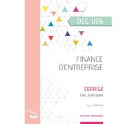 Finance d'entreprise - Corrigé: UE 6 du DCG