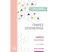Finance d'entreprise - Corrigé UE 6 du DCG - Frédéric Chappuy - Corroy Eds - broché - Scolaire / Universitaire