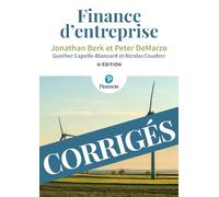 Finance d'entreprise : corrigés – 6e édition – Pearson Education
