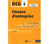 Finance D'entreprise Dcg 6 - Corrigés Des Applications