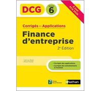 Finance D'entreprise Dcg 6 - Corrigés Des Applications