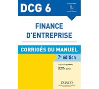 Finance d'entreprise DCG 6: Corrigés du manuel