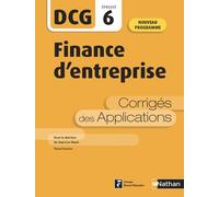 Finance d'entreprise - DCG - Epreuve 6 - Corrigés des applications - 2020 - Jean-Luc Bazet - Nathan - broché - Scolaire / Universitaire