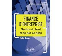 Finance d'entreprise: Gestion du haut et du bas de bilan