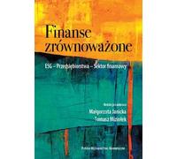 Finance durable ESG - Entreprises - Secteur financier Ma³gorzata Janicka, Tomasz Mizio³ek (Buch auf Polnisch)