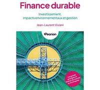 Finance Durable: Investissement, impacts environnementaux et gestion