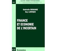 Finance et economie de l'incertain - Gabrielle Demange - Economica - broché - Etude
