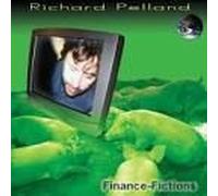 Richard Pelland - Finance Fictions [Import]