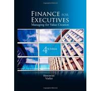 Finance for Executives: Managing for Value Creation