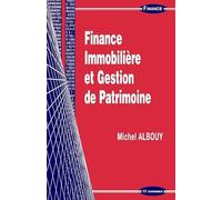 Finance immobilière et gestion de patrimoine