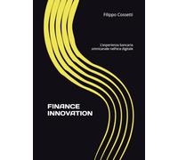 FINANCE INNOVATION: L’esperienza bancaria omnicanale nell’era digitale