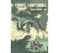 Finance insoutenable - Julien Lefournier - Atelier Ed De L' - broché - Bande dessinée