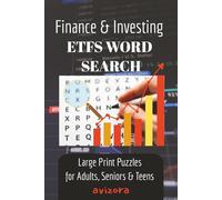 Finance & Investing EFTS Word Search Puzzle Book: Large Print Puzzles for Adults, Seniors & Teens about Investment, Finance, Bitcoin, and more. Excellent For Gifts!