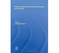 Finance Markets, The New Economy And Growth