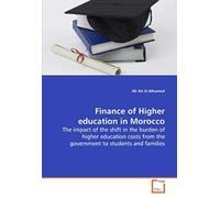 Finance Of Higher Education In Morocco: The Impact Of The Shift In The Burden Of Higher Education Costs From The Government To Students And Families