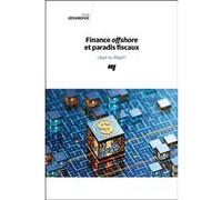 Finance offshore et paradis fiscaux.: Légal ou illégal ?