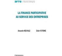 Finance participative au service des entreprises (la) VOYENNE/NEUVIALE (Auteur)