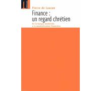 Finance, un regard chrétien : De la banque médiévale à la mondialisation financière