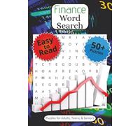 Finance Word Search: 50+ Puzzles with Easy to Read Print about Stocks, Assets, The Market, and More | 6 x 9 Inches, 110 Pages | Gifts for Vacations, Holidays, and Downtime