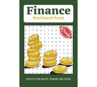 Finance Word Search Puzzle Book: Word Search Puzzles with Easy to Read Print about Finance, Money, Investing and More - 60 Puzzles, 120 Pages - ... Leisure - Great for Adults, Seniors and Teens