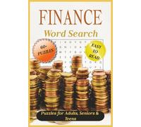 Finance Word Search Puzzle Book: Word Searches with Easy to Read Print about Finance, Banking, Investing and More | 6x9 inches, 122 pages | 60+ Puzzles … Gift for Vacations, Holiday & Free Times