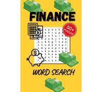 Finance Word Search Puzzle Book: Word Searches with Easy to read print about Finance, Money, Investments, Corporate and More | 6x9 inches, 110 pages | ... Gifts for Vacations, Holidays and Relaxation