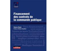Financement des contrats de la commande publique - Steeve Batot - Le Moniteur - broché - Etude
