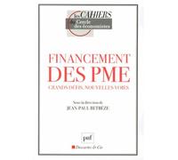 Financement Des Pme - Grands Défis, Nouvelles Voies