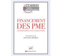 Financement des PME: Grands défis, nouvelles voies