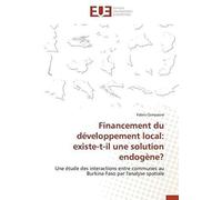 Financement Du Développement Local: Existe-T-Il Une Solution Endogène?