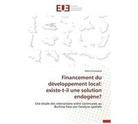 Financement Du Développement Local: Existe-T-Il Une Solution Endogène?