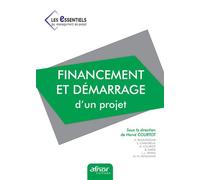 Financement et démarrage d'un projet - Abdelhamid Boulenouar - Afnor - broché - Guide