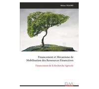 Financement et Mécanisme de Mobilisation des Ressources Financières: Financement de la Recherche Agricole