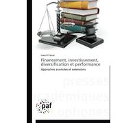 Financement, Investissement, Diversification Et Performance: Approches Avancées Et Extensions (Omn.Pres.Franc.)
