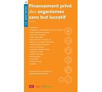 Financement privé des organismes sans but lucratif - 2e ed.